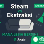 Steam vs Ekstraksi Cuci Sofa
